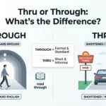 thru or through