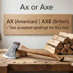 Ax or Axe