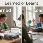 learned or learnt