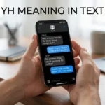 yh meaning in text